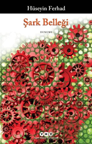 Şark Belleği – Hüseyin Ferhad – Yapı Kredi Yayınları kitap kapağı