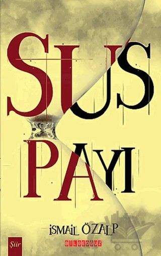 Sus Payı – İsmail Özalp – Bilgeoğuz Yayınları kitap kapağı