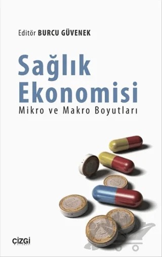 Sağlık Ekonomisi – Kolektif – Çizgi Kitabevi Yayınları kitap kapağı