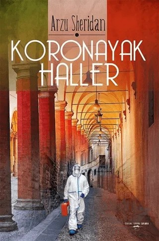 Koronayak Haller – Arzu Sheridan – Sokak Kitapları Yayınları kitap kapağı