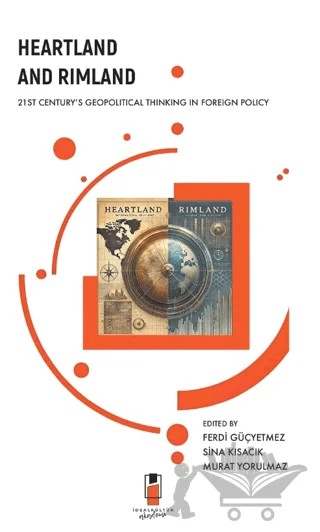 Heartland And Rimland – Ferdi Güçyetmez – İdeal Kültür Akademi kitap kapağı