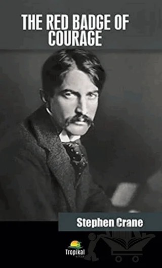 The Red Badge Of Courage – Stephen Crane – Tropikal Kitap kitap kapağı
