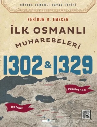 İlk Osmanlı Muharebeleri Bafeus 1302 & Pelekanon 1329 – Feridun M. Emecen – Timaş Tarih kitap kapağı