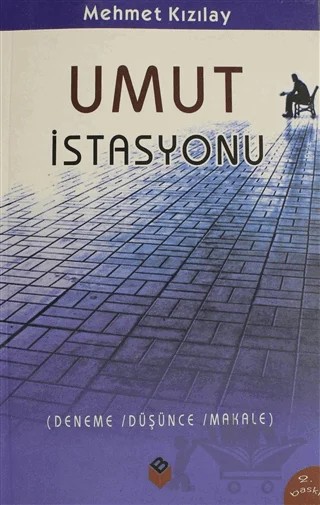 Umut İstasyonu – Mehmet Kızılay – Çıra Yayınları kitap kapağı