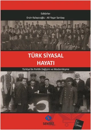 Türk Siyasal Hayatı – Ali Yaşar Sarıbay, Ersin Kalaycıoğlu – Sentez Yayınları kitap kapağı