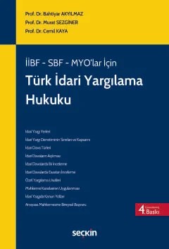 İİBF, SBF, MYO'lar İçinTürk İdari Yargılama Hukuku (MYO) – Bahtiyar Akyılmaz, Murat Sezginer, Cemil Kaya – Seçkin Yayıncılık kitap kapağı