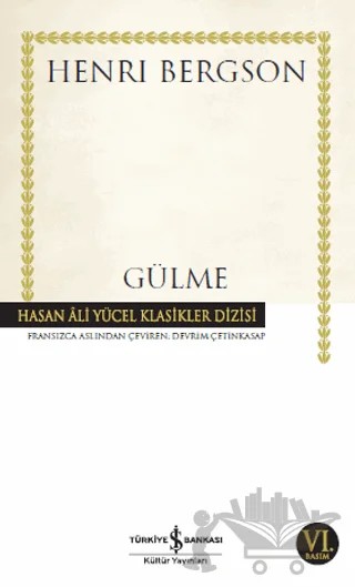 Gülme – Henrı Bergson – İş Bankası Kültür Yayınları kitap kapağı