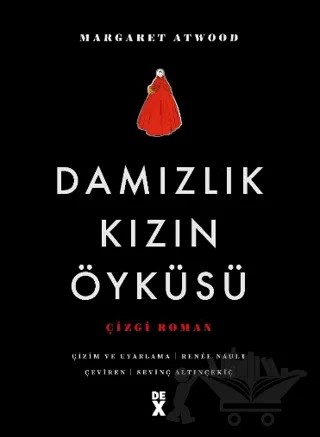 Damızlık Kızın Öyküsü - Çizgi Roman – Margaret Atwood – Dex Yayınevi kitap kapağı