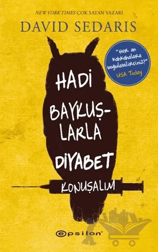 Hadi Baykuşlarla Diyabet Konuşalım – David Sedaris – Epsilon Yayınevi kitap kapağı