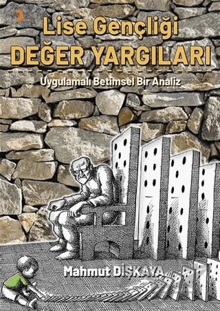 Lise Gençliği Değer Yargıları – Mahmut Dişkaya – Cinius Yayınları kitap kapağı