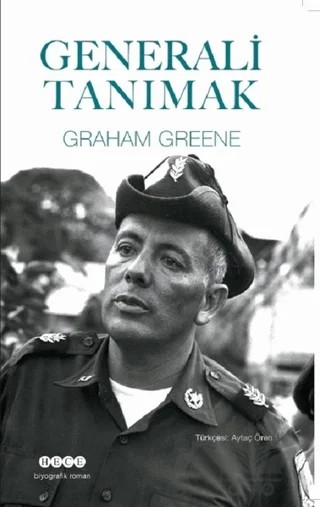Generali Tanımak – Graham Greene – Hece Yayınları kitap kapağı