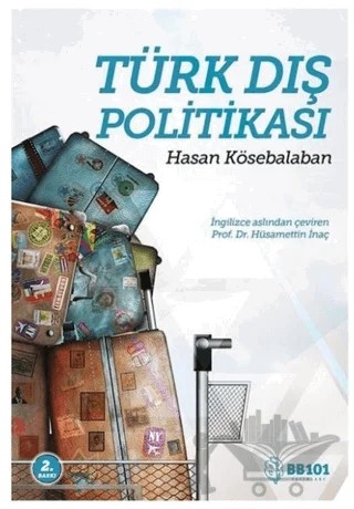 Türk Dış Politikası – Hasan Kösebalaban – BB101 Yayınları kitap kapağı