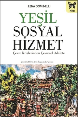 Yeşil Sosyal Hizmet – Lena Dominelli – Nika Yayınevi kitap kapağı