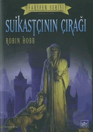 Suikastçının Çırağı – Robin Hobb – İthaki Yayınları kitap kapağı