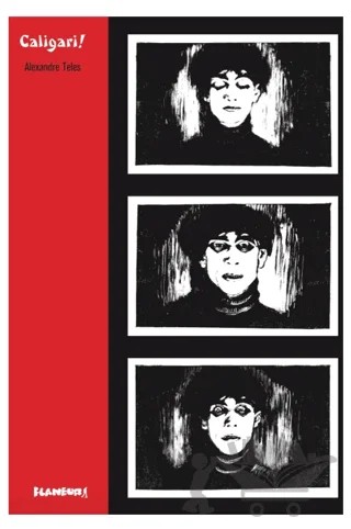 Caligari! – Alexandre Teles – Flaneur Books kitap kapağı