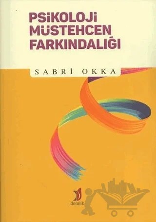 Psikoloji Müstehcen Farkındalığı – Sabri Okka – Demlik Yayınları kitap kapağı