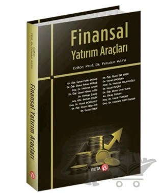 Finansal Yatırım Araçları – Ferudun Kaya – Beta Yayınevi kitap kapağı