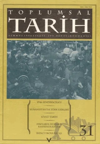 Toplumsal Tarih Dergisi Sayı: 31 – Tarih Vakfı Yurt Yayınları - Toplumsal Tarih Dergisi kitap kapağı