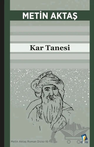 Kar Tanesi – Metin Aktaş – Dara Yayınları kitap kapağı