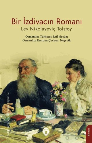 Bir İzdivacın Romanı – Lev Nikolayeviç Tolstoy – Dorlion Yayınları kitap kapağı