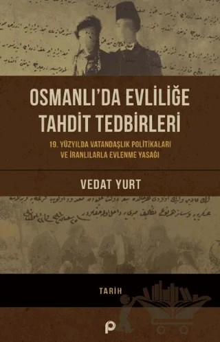 Osmanlı’da Evliliğe Tahdit – Vedat Yurt – Pınar Yayınları kitap kapağı