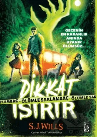 Dikkat Isırır - Ölümle Saklambaç – S. J. Wills – XLIBRIS kitap kapağı