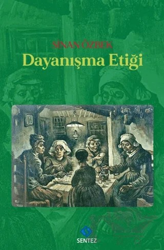 Dayanışma Etiği – Sinan Özbek – Sentez Yayınları kitap kapağı