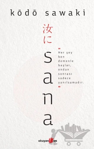 Sana – Kodo Sawaki – Okuyan Us Yayınları kitap kapağı