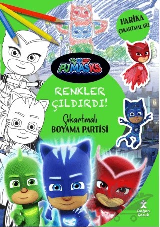 Pjmasks - Renkler Çıldırdı! Çıkartmalı Boyama Partisi – Kolektif – Doğan Çocuk kitap kapağı