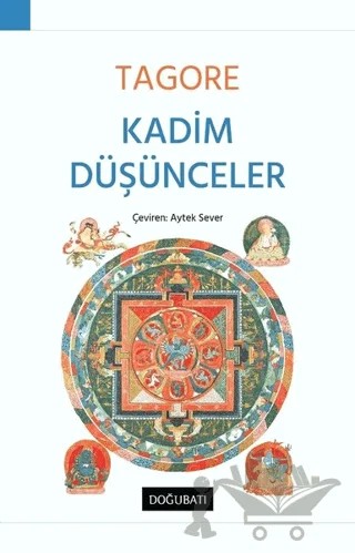 Kadim Düşünceler – Rabındranath Tagore – Doğu Batı Yayınları kitap kapağı