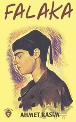 Falaka – Ahmet Rasim – Dorlion Yayınları kitap kapağı