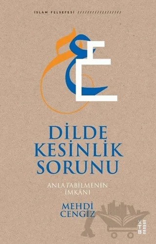 Dilde Kesinlik Sorunu – Mehdi Cengiz – Ketebe Yayınları kitap kapağı