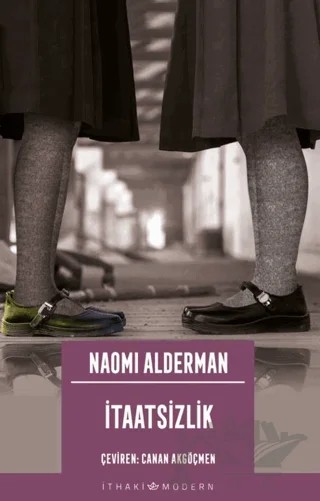 İtaatsizlik – Naomi Alderman – İthaki Yayınları kitap kapağı