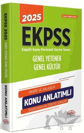 2025 EKPSS Genel Yetenek - Genel Kültür Konu Anlatımlı – Kolektif – Editör Yayınevi kitap kapağı