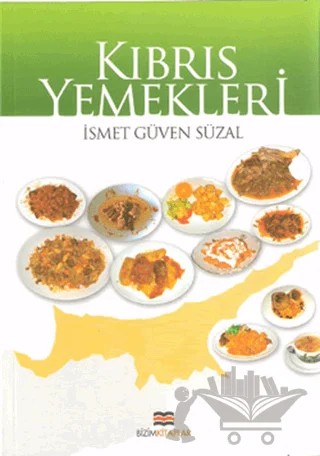 Kıbrıs Yemekleri – İsmet Güven Süzal – Bizim Kitaplar Yayınevi kitap kapağı