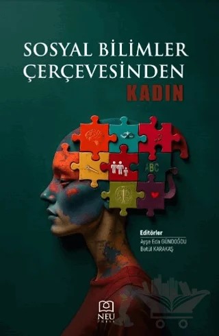 Sosyal Bilimler Çerçevesinden Kadın – Ayşe Eda Gündoğdu, Betül Karakaş – Necmettin Erbakan Üniversitesi Yayınları kitap kapağı