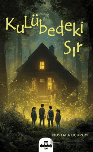 Kulübedeki Sır – Mustafa Uçurum – Hece Yayınları kitap kapağı