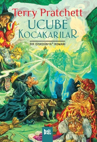 Disk Dünya 06: Ucube Kocakarılar – Terry Pratchett – Delidolu kitap kapağı