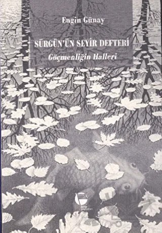 Sürgün’ün Seyir Defteri – Engin Günay – Belge Yayınları kitap kapağı