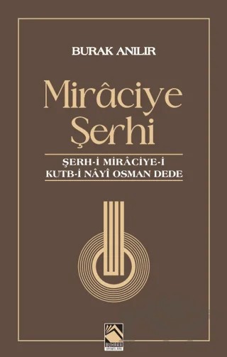 Miraciye Şerhi – Burak Anılır – Buhara Yayınları kitap kapağı