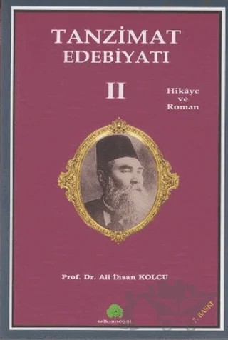 Tanzimat Edebiyatı 2 – Ali İhsan Kolcu – Salkımsöğüt Yayınları kitap kapağı