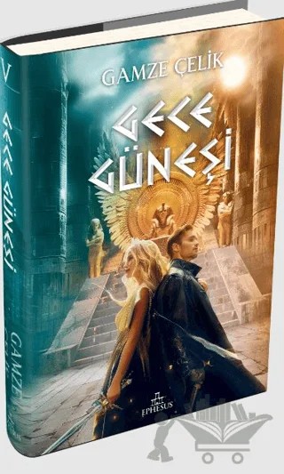 Gece Güneşi – Gamze Çelik – Ephesus Yayınları kitap kapağı