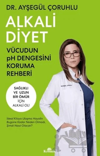 Alkali Diyet – Ayşegül Çoruhlu – Kronik Kitap kitap kapağı