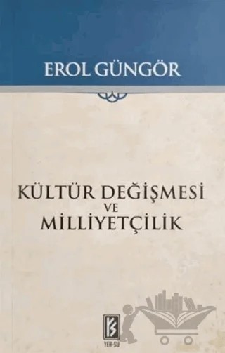 Kültür Değişmesi ve Milliyetçilik – Erol Güngör – Yer-Su Yayınları kitap kapağı