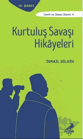 Kurtuluş Savaşı Hikayeleri – İsmail Bilgin – Erdem Çocuk kitap kapağı