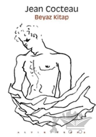 Beyaz Kitap – Jean Cocteau – Altıkırkbeş Yayınları kitap kapağı