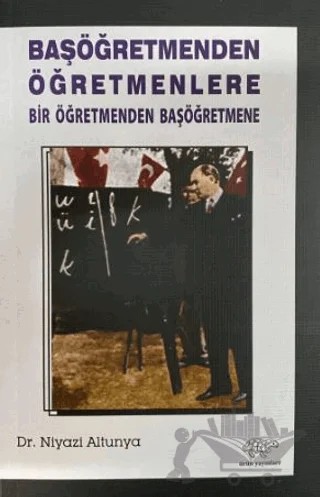 Başöğretmenden Öğretmenlere – Niyazi Altunya – Ürün Yayınları kitap kapağı