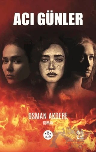 Acı Günler – Osman Akdere – Elpis Yayınları kitap kapağı