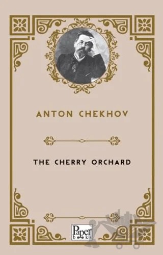 The Cherry Orchard – Anton Chekhov – Paper Books kitap kapağı