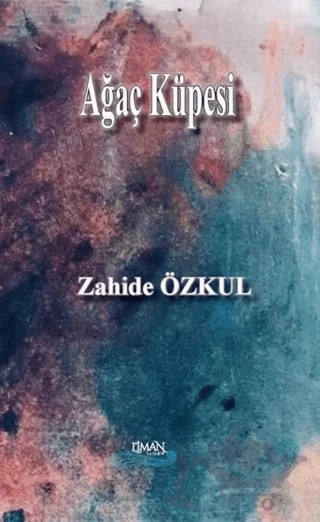 Ağaç Küpesi – Zahide Özkul – Liman Yayınevi kitap kapağı